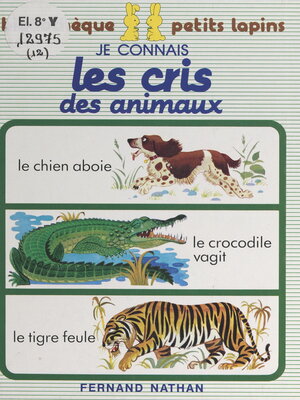 cover image of Je connais les cris des animaux